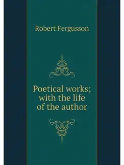 Poetical works with the life of the