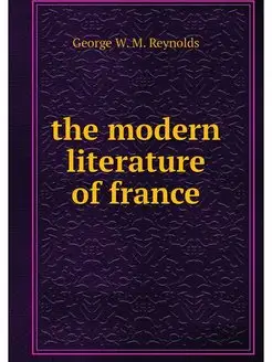 the modern literature of france