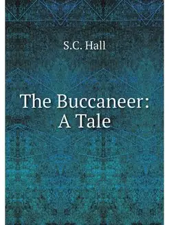 The Buccaneer A Tale