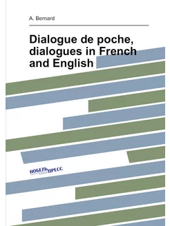 Dialogue de poche, dialogues in French and English