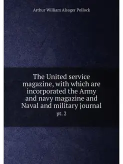 The United service magazine, with which are incorpor