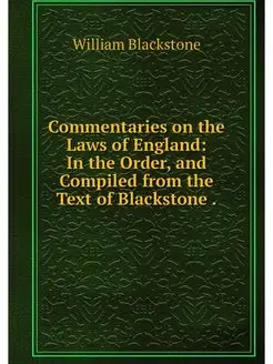 Commentaries on the Laws of England