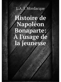 Histoire de Napoleon Bonaparte A l'u