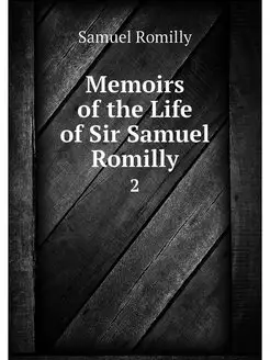 Memoirs of the Life of Sir Samuel Rom