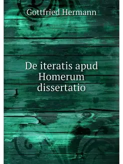 De iteratis apud Homerum dissertatio