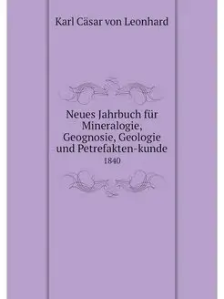 Neues Jahrbuch fur Mineralogie, Geogn