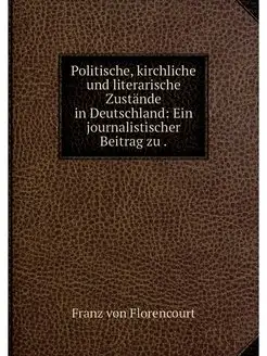 Politische, kirchliche und literarisc