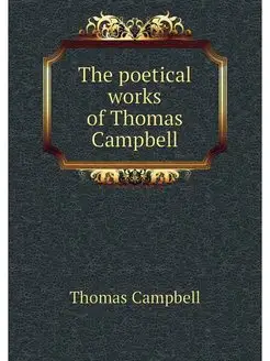 The poetical works of Thomas Campbell