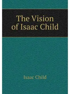 The Vision of Isaac Child