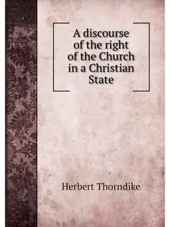 A discourse of the right of the Churc