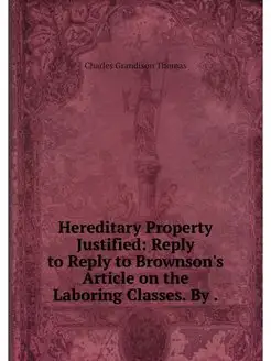 Hereditary Property Justified Reply to Reply to Bro