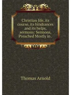 Christian life, its course, its hindr