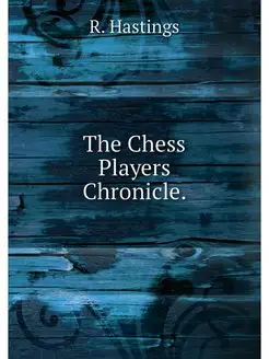 The Chess Players Chronicle