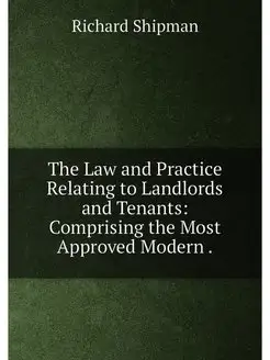 The Law and Practice Relating to Land