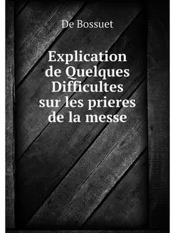 Explication de Quelques Difficultes s