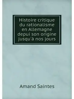 Histoire critique du rationalisme en