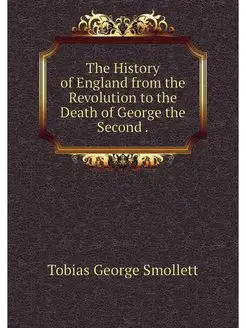 The History of England from the Revol