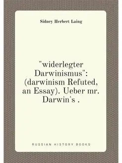 "widerlegter Darwinismus" (darwinism Refuted, an Es