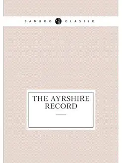 The Ayrshire Record