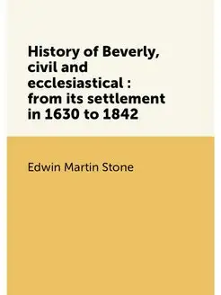 History of Beverly, civil and ecclesi