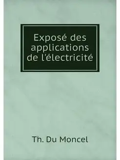 Expose des applications de l'electricite