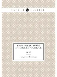 Principes du droit naturel et politiq