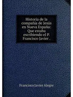 Historia de la compania de Jesus en N