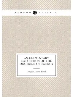 An Elementary Exposition of the Doctrine of Energy