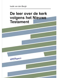 De leer over de kerk volgens het Nieuwe Testament