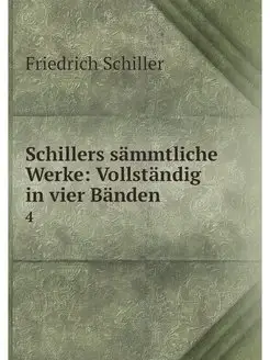 Schillers sammtliche Werke Vollstand