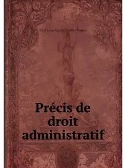 Precis de droit administratif