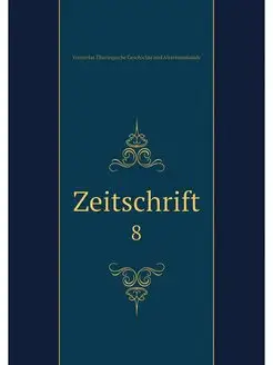 Zeitschrift. 8