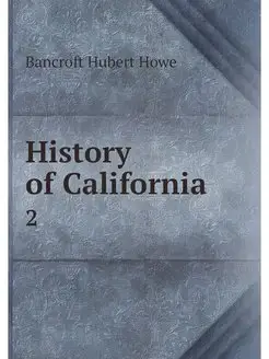 History of California. 2