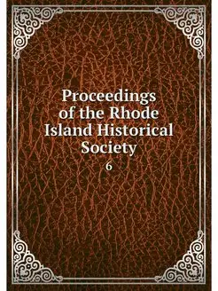 Proceedings of the Rhode Island Histo