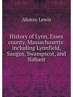 History of Lynn, Essex county, Massac