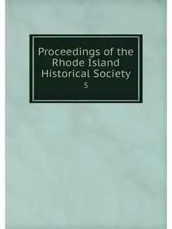 Proceedings of the Rhode Island Histo