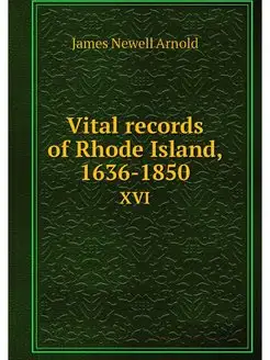 Vital records of Rhode Island, 1636-1