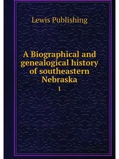 A Biographical and genealogical histo