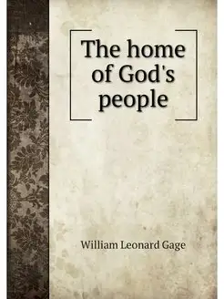 The home of God's people