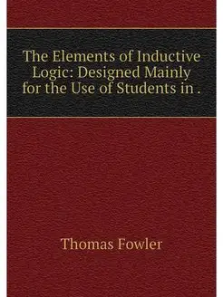 The Elements of Inductive Logic Desi