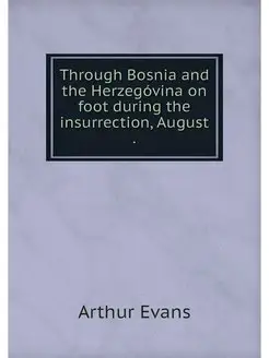 Through Bosnia and the Herzegovina on