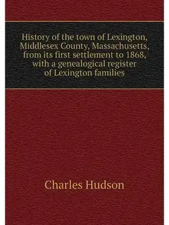 History of the town of Lexington, Mid