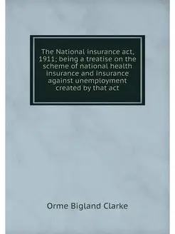 The National insurance act, 1911 bei