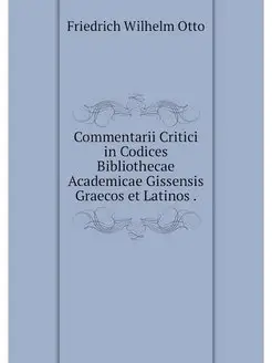 Commentarii Critici in Codices Biblio