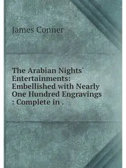 The Arabian Nights' Entertainments E