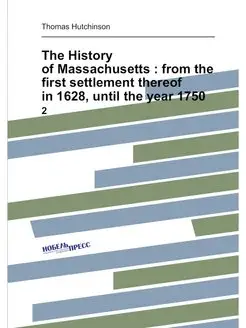 The History of Massachusetts from the first settle