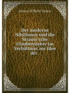 Der moderne Nihilismus und die Straus