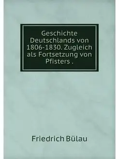 Geschichte Deutschlands von 1806-1830