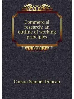 Commercial research an outline of wo