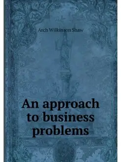 An approach to business problems